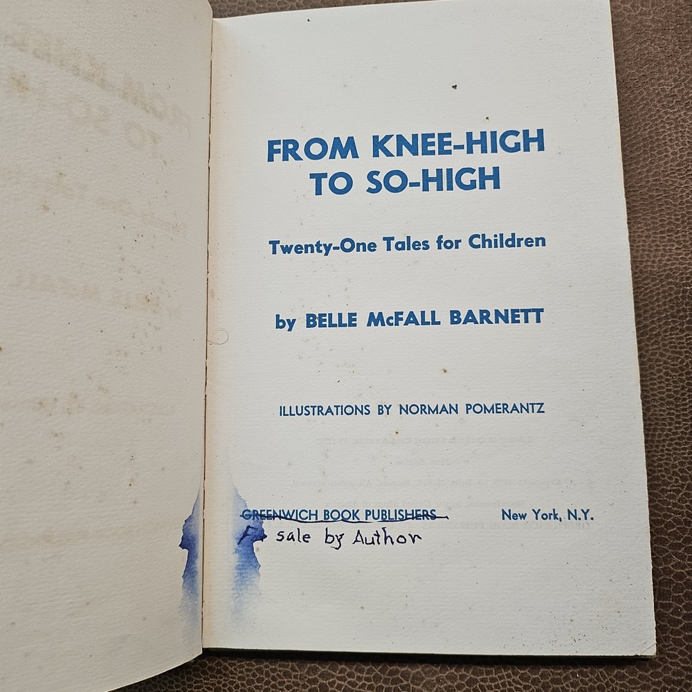 From Knee-High to So-High‎ by Belle McFall Barnett 1959 1st Ed Signed RARE